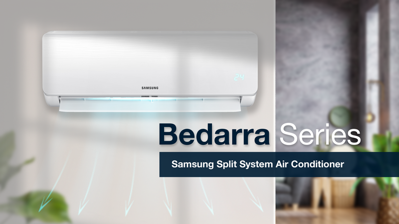 Samsung Bedarra Series Split Systems, 2.5kw - 6.8kw